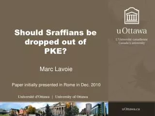 Should Sraffians be dropped out of PKE?