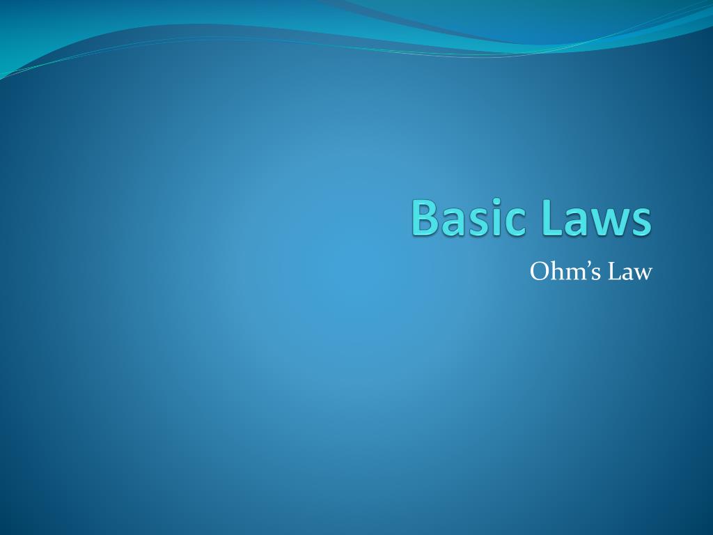PPT - Basic Laws PowerPoint Presentation, free download - ID:6728661