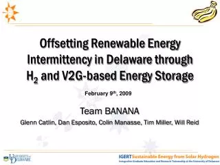 Offsetting Renewable Energy Intermittency in Delaware through H 2 and V2G-based Energy Storage