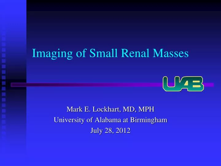imaging of small renal masses