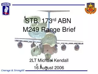 STB, 173 rd ABN M249 Range Brief