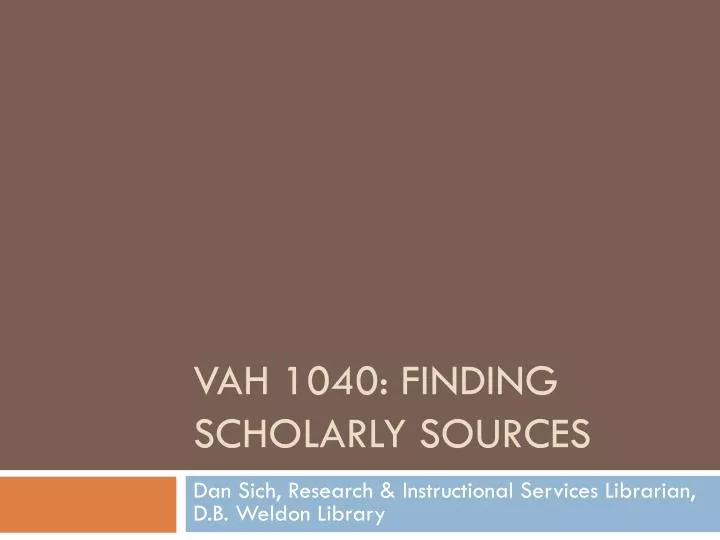 vah 1040 finding scholarly sources