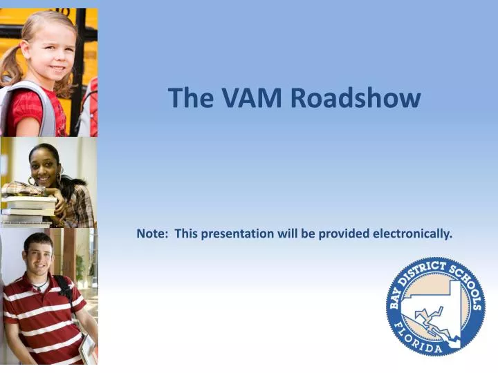 the vam roadshow note this presentation will be provided electronically