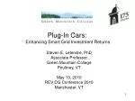 Plug-In Cars: Enhancing Smart Grid Investment Returns - slide 1