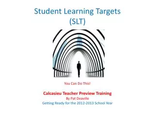 Student Learning Targets (SLT)