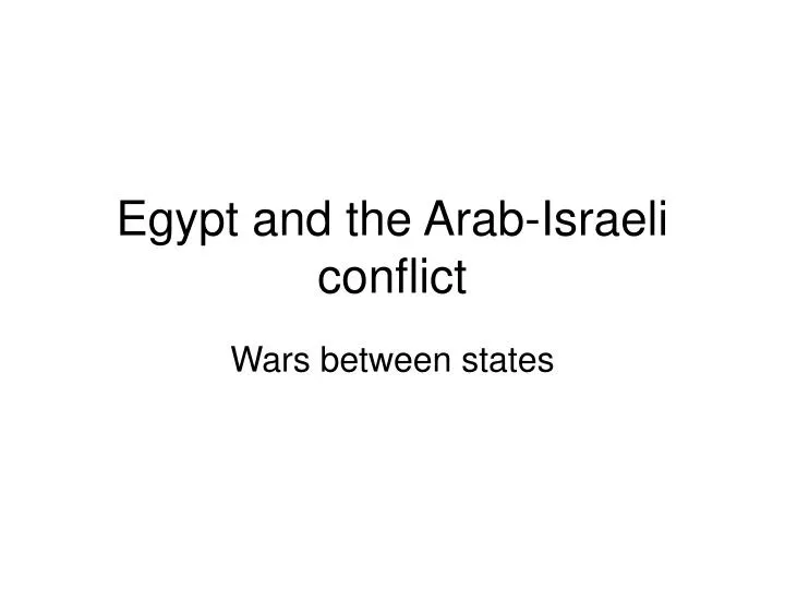 egypt and the arab israeli conflict