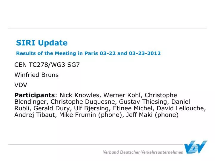 siri update results of the meeting in paris 03 22 and 03 23 2012
