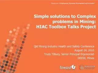 Simple solutions to Complex problems in Mining: HIAC Toolbox Talks Project