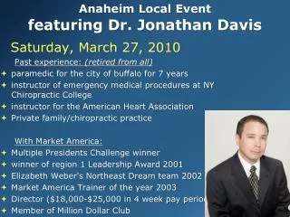 Anaheim Local Event featuring Dr. Jonathan Davis