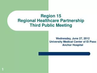 Region 15 Regional Healthcare Partnership Third Public Meeting
