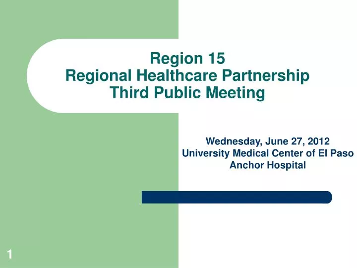 region 15 regional healthcare partnership third public meeting