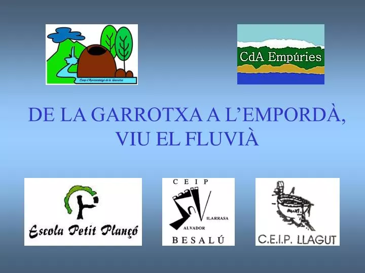 de la garrotxa a l empord viu el fluvi