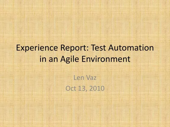 experience report test automation in an agile environment