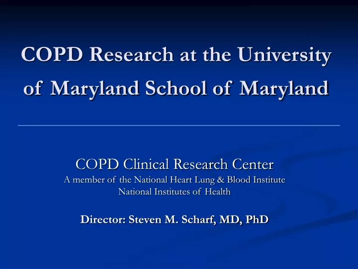 copd research at the university of maryland school of maryland