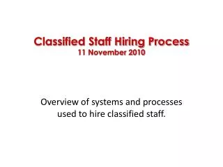 Classified Staff Hiring Process 11 November 2010