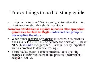 Tricky things to add to study guide