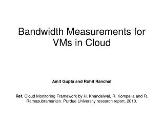 Bandwidth Measurements for VMs in Cloud