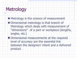 Metrology