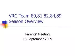 VRC Team 80,81,82,84,89 Season Overview