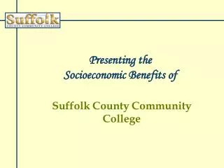 Presenting the Socioeconomic Benefits of
