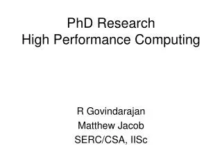 PhD Research High Performance Computing