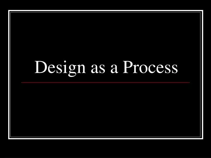 design as a process