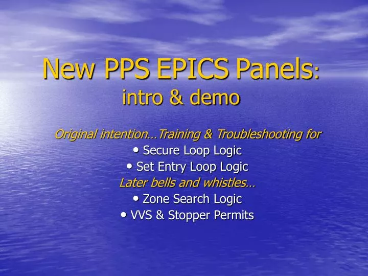 new pps epics panels intro demo