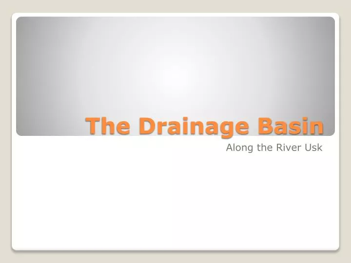 the drainage basin