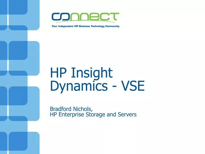 hp insight dynamics vse bradford nichols hp enterprise storage and servers