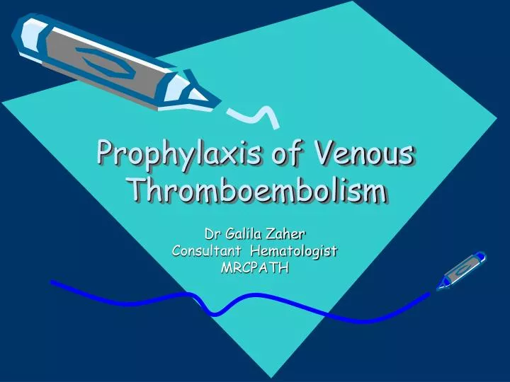 prophylaxis of venous thromboembolism