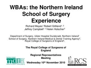 WBAs: the Northern Ireland School of Surgery Experience