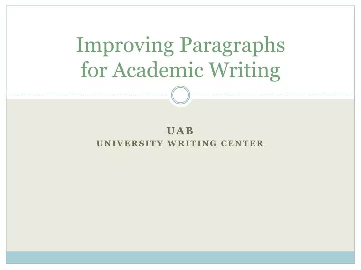 improving paragraphs for academic writing
