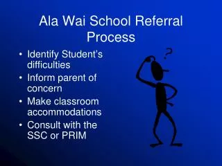 Ala Wai School Referral Process