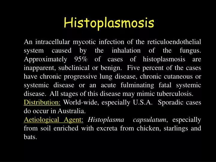 histoplasmosis