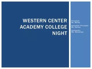 Western Center Academy College Night