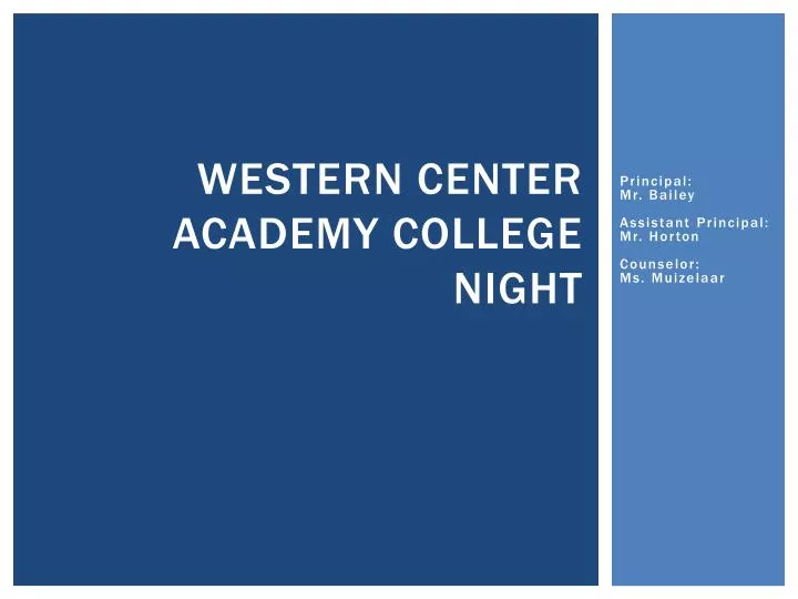 western center academy college night