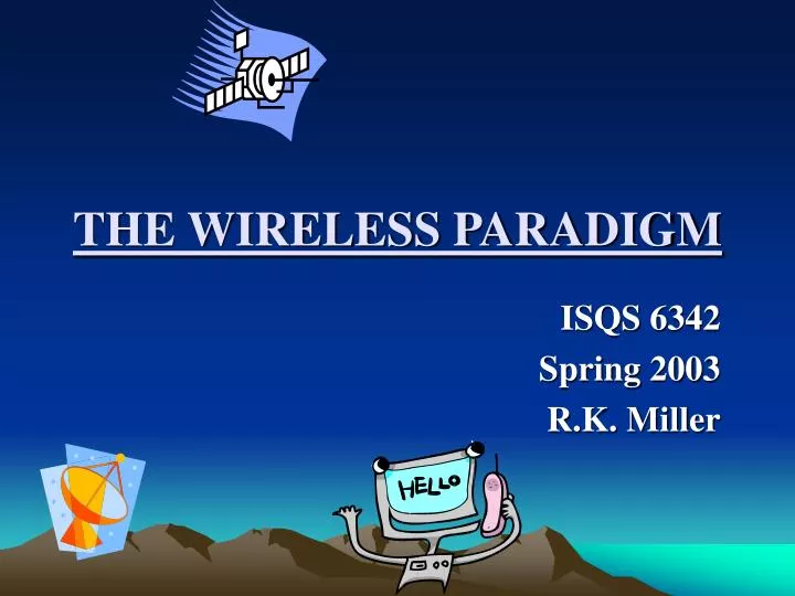 the wireless paradigm