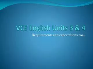VCE English Units 3 &amp; 4