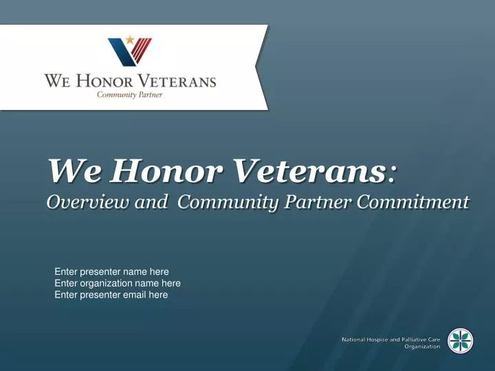 we honor veterans overview and community partner commitment