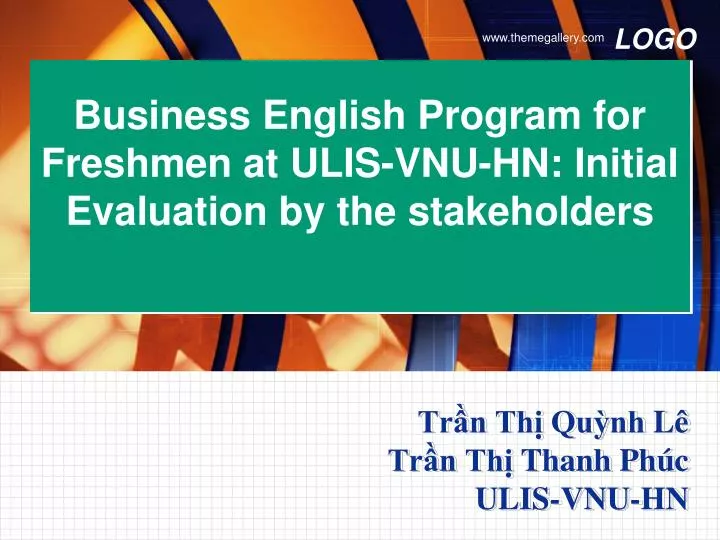 business english program for freshmen at ulis vnu hn initial evaluation by the stakeholders