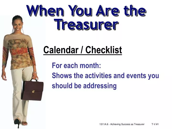 when you are the treasurer