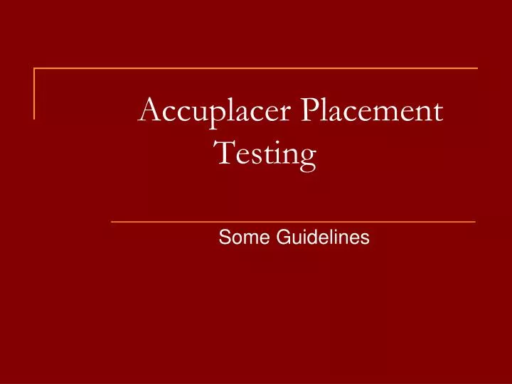 accuplacer placement testing