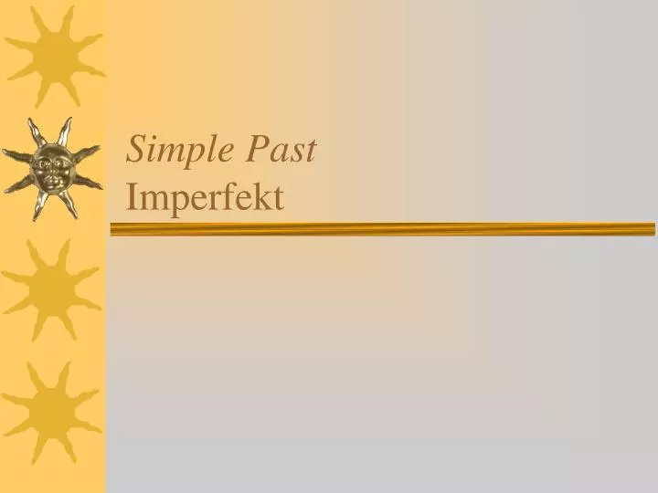 simple past imperfekt