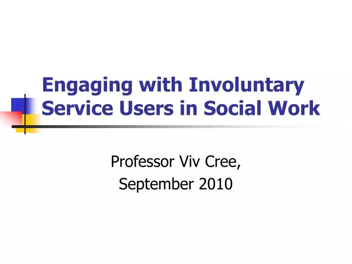 engaging with involuntary service users in social work