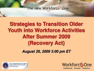 Strategies to Transition Older Youth into Workforce Activities After Summer 2009 (Recovery Act)