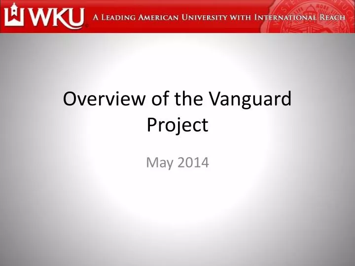 overview of the vanguard project