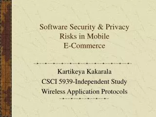 Software Security &amp; Privacy Risks in Mobile E-Commerce