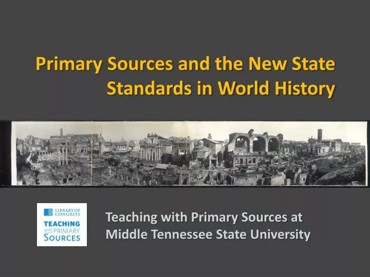 primary sources and the new state standards in world history