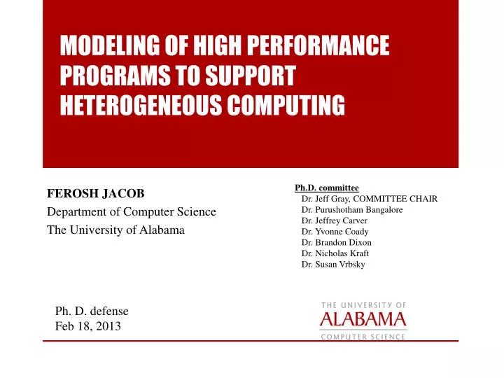 modeling of high performance programs to support heterogeneous computing