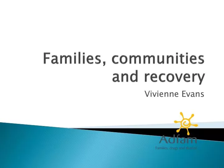 families communities and recovery